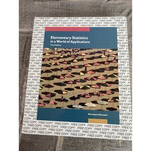 Elementary Statistics in a World of Applications - Hardcover - GOOD
